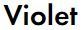 Violet